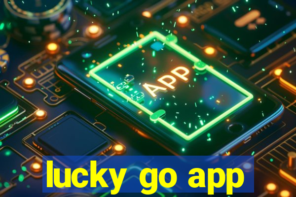 lucky go app